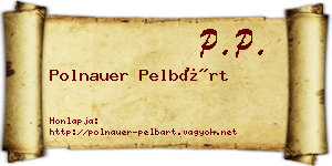 Polnauer Pelbárt névjegykártya